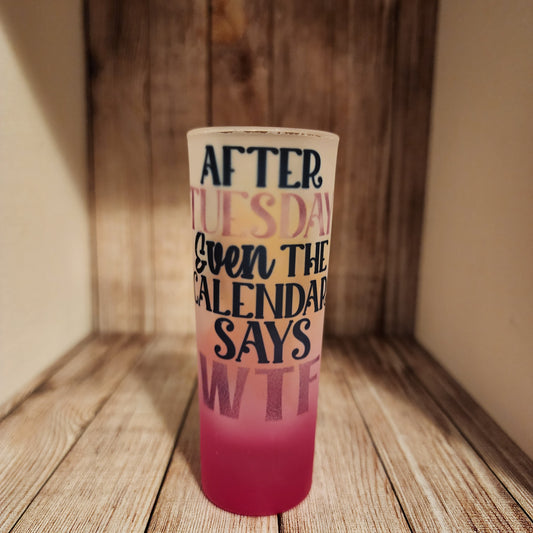 3oz Shot Glass - Sarcastic